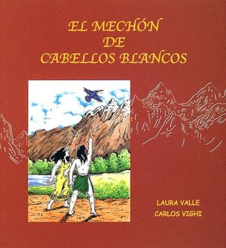 portada Livro el Mechon de Cabellos Blancos Laura Valle ed. 2002