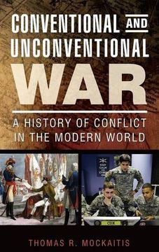 portada Conventional and Unconventional War: A History of Conflict in the Modern World
