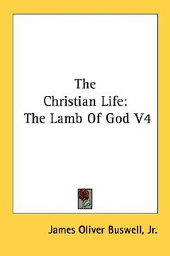 portada the christian life: the lamb of god v4