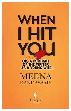 portada When i hit You: Or, a Portrait of the Writer as a Young Wife (in English)