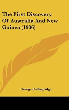 portada the first discovery of australia and new guinea (1906) (en Inglés)