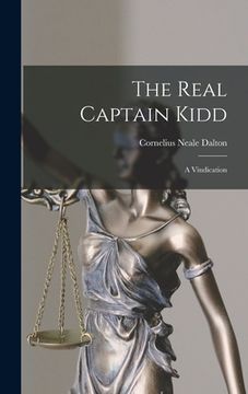 portada The Real Captain Kidd; a Vindication (en Inglés)