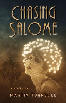 portada Chasing Salomé: A Novel of 1920s Hollywood (in English)
