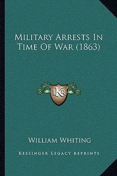 portada military arrests in time of war (1863)