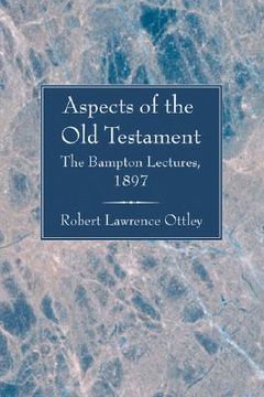 portada aspects of the old testament: the bampton lectures, 1897 (in English)