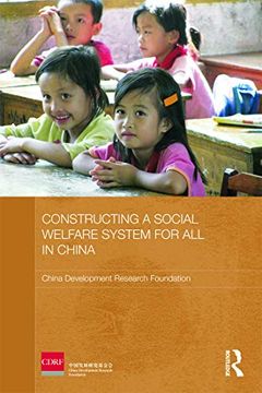 portada Constructing a Social Welfare System for all in China (Routledge Studies on the Chinese Economy) (en Inglés)