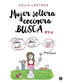 portada Mujer soltera cocinera busca... (Spanish Edition)