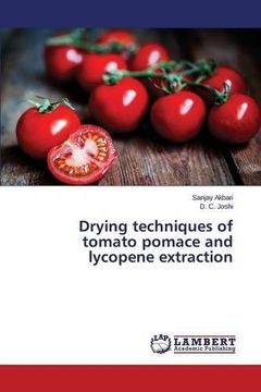 portada Drying techniques of tomato pomace and lycopene extraction