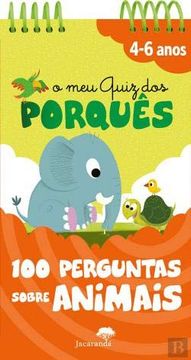 portada O meu Quiz dos Porquês - 100 Perguntas Sobre Animais (en Portugués)