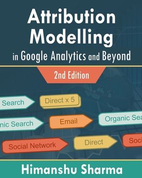 portada Attribution Modelling in Google Analytics and Beyond (en Inglés)