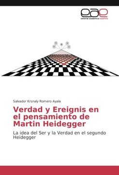 portada Verdad y Ereignis en el pensamiento de Martin Heidegger: La idea del Ser y la Verdad en el segundo Heidegger
