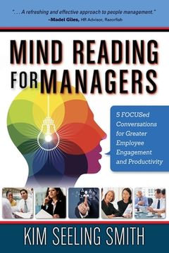 portada Mind Reading for Managers: 5 FOCUSed Conversations for Greater Employee Engagement and Productivity (in English)