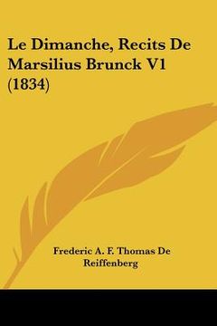 portada Le Dimanche, Recits De Marsilius Brunck V1 (1834) (in French)
