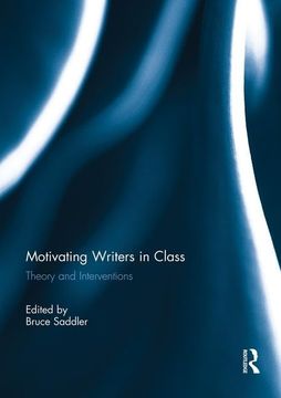 portada Motivating Writers in Class: Theory and Interventions (in English)
