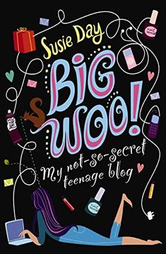 portada Big Woo!  My Not-So-Secret Teenage Blog