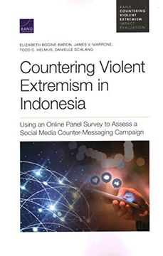 portada Countering Violent Extremism in Indonesia: Using an Online Panel Survey to Assess a Social Media Counter-Messaging Campaign (en Inglés)