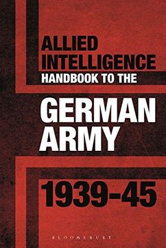 portada Allied Intelligence Handbook to the German Army 1939-45 (in English)