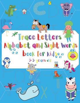 portada Letter Tracing Alphabet and Sight Words for kids 3-5 years old: Letters A-Z and Sight words tracing, Cursive writing workbook for Preschool, Kindergar 