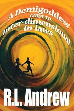 portada A Demigoddess' Guide to Inter-dimensional In-laws (en Inglés)