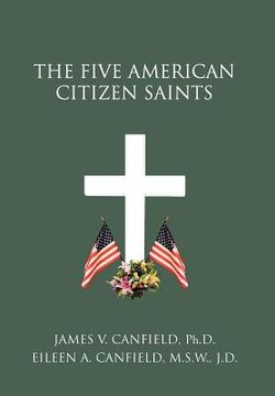 portada the five american citizen saints (en Inglés)