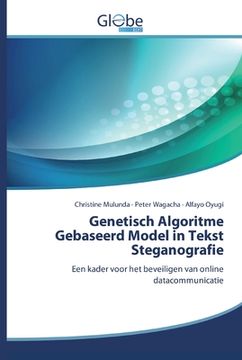 portada Genetisch Algoritme Gebaseerd Model in Tekst Steganografie