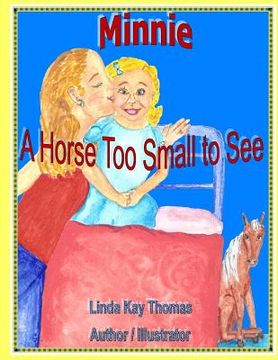 portada Minnie: A Horse Too Small to See (en Inglés)