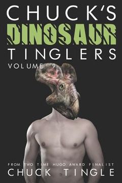 portada Chuck's Dinosaur Tinglers: Volume 9 (in English)