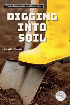 Digging Into Soil (en Inglés)