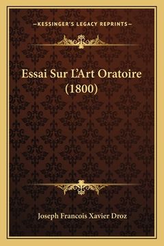 portada Essai Sur L'Art Oratoire (1800) (en Francés)