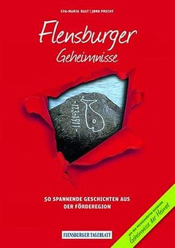 portada Flensburger Geheimnisse: 50 Spannende Geschichten aus der Förderegion (Geheimnisse der Heimat) (en Alemán)