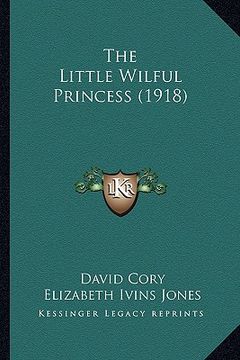 portada the little wilful princess (1918) (en Inglés)