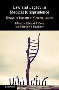 portada Law and Legacy in Medical Jurisprudence: Essays in Honour of Graeme Laurie (en Inglés)