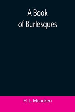 portada A Book of Burlesques (en Inglés)