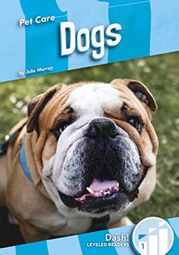 portada Dogs (Pet Care: Dash! , Level 1) (en Inglés)