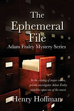 portada The Ephemeral File: Adam Fraley Mystery Series (en Inglés)