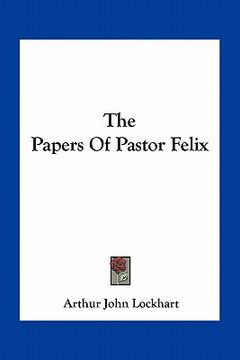 portada the papers of pastor felix (en Inglés)