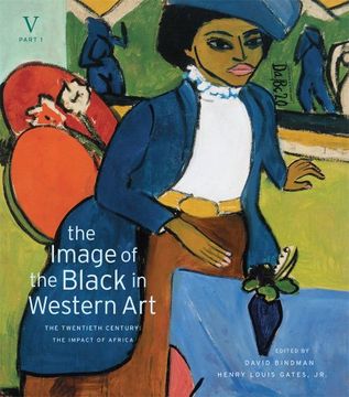 portada The Image of the Black in Western Art, Volume v: The Twentieth Century, Part 1: The Impact of Africa (en Inglés)