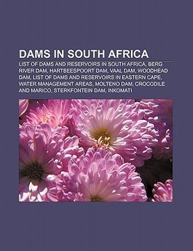 portada dams in south africa: list of reservoirs and dams in south africa, berg river dam, hartbeespoort dam, drainage basins of south africa, vaal