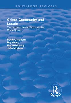 portada Crime, Community and Locale: The Northern Ireland Communities Crime Survey (in English)