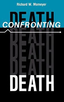 portada Confronting Death (en Inglés)