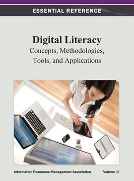 portada Digital Literacy: Concepts, Methodologies, Tools, and Applications Vol 3 (in English)
