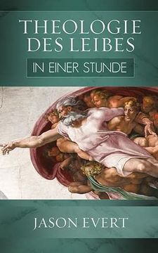 portada Theologie des Leibes in Einer Stunde