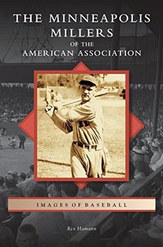 portada Minneapolis Millers of the American Association (in English)