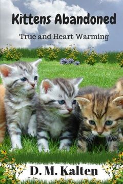 portada Kittens: Abandoned   A Heart Warming Story