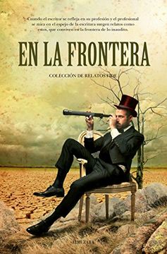 En La Frontera: Colección De Relatos Fide (in Spanish)