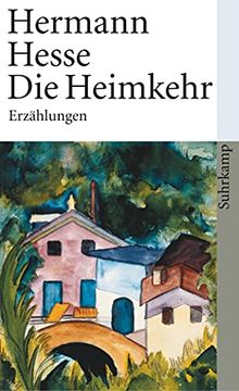 portada Die Heimkehr: Sämtliche Erzählungen 1908-1910 (Suhrkamp Taschenbuch) (en Alemán)