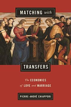 portada Matching With Transfers: The Economics of Love and Marriage (The Gorman Lectures in Economics) 