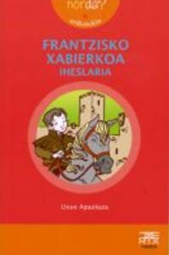 portada Frantzisko Xabierkoa Iheslaria (in Basque)