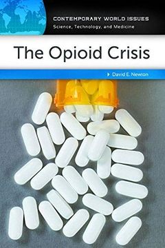 portada The Opioid Crisis: A Reference Handbook (Contemporary World Issues) (in English)