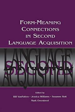 portada Form-Meaning Connections in Second Language Acquisition (Second Language Acquisition Research Series) (en Inglés)